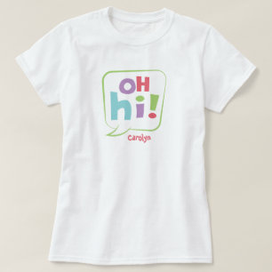Oh Hi! Colorful Speech Bubble T-Shirt