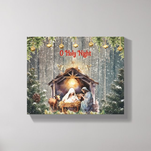 Oh Holy Night: A Timeless Nativity Scene Canvas Pr (Front)