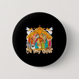 Oh Holy Night Christian Nativity Scene Christmas R 6 Cm Round Badge