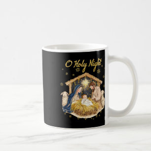 Oh Holy Night Religious Christmas Nativity Scene F Coffee Mug