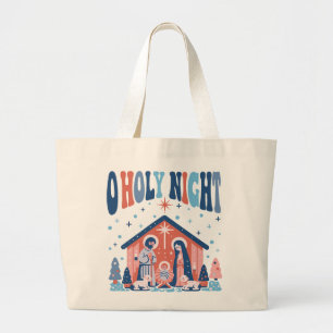 Oh Holy Night Religious Christmas Nativity Scene Large Tote Bag