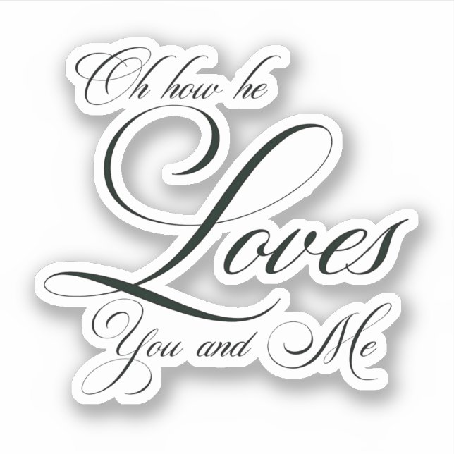 Oh how he loves (Front)
