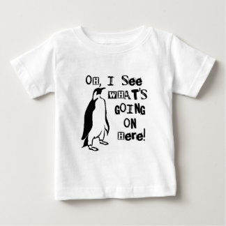 Oh, I See What's Going On Here Baby T-Shirt