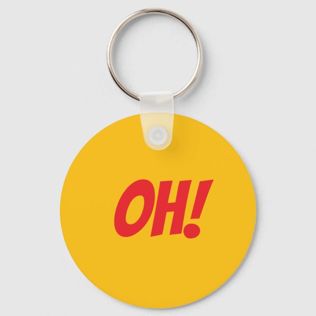 OH! - If You Know You Know Key Ring (Front)