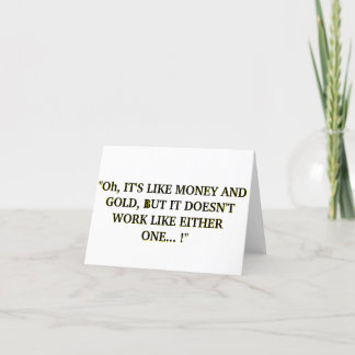 "Oh, IT'S LIKE MONEY... Thank You Card