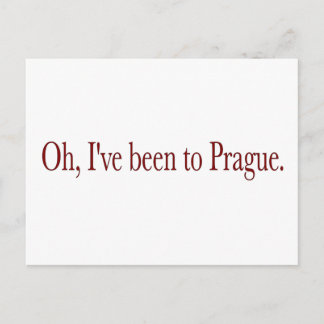 Oh I'Ve Been To Prague Postcard