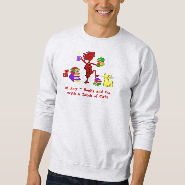 Oh Joy Books and Tea  With Cats Sweatshirt (Front)