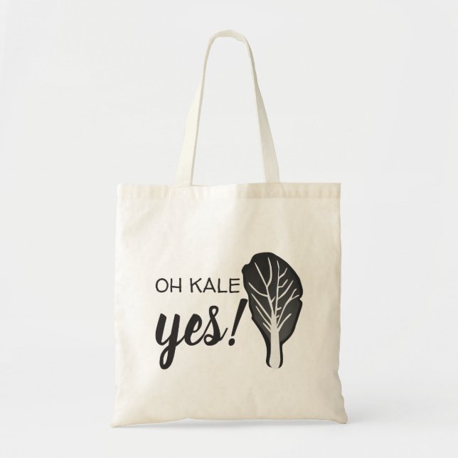 Oh Kale Yes ⎢Budget Tote Bag (Front)