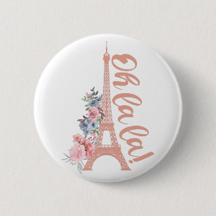 Oh La La - Eiffel Tower Paris France 6 Cm Round Badge