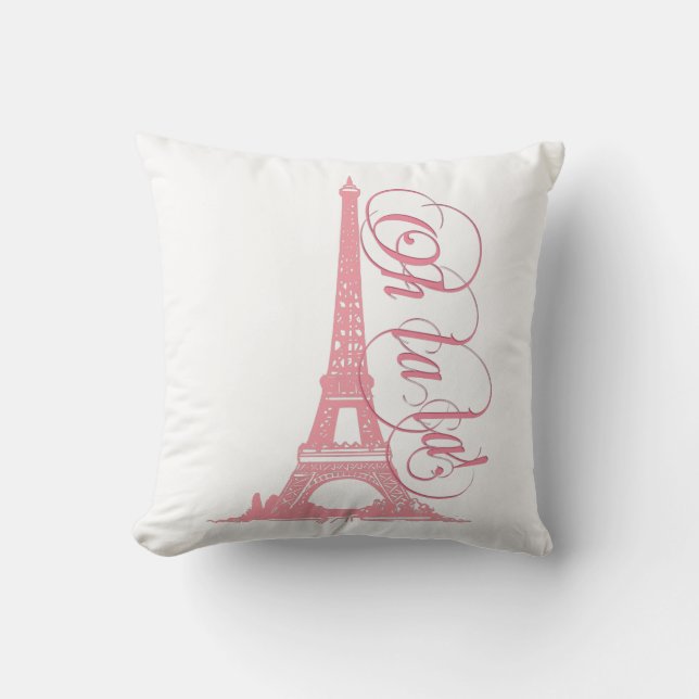 Oh La La - Eiffel Tower Paris France Cushion (Front)