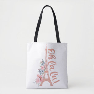 Oh La La - Eiffel Tower Paris France Tote Bag