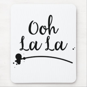 Oh La La Mouse Pad