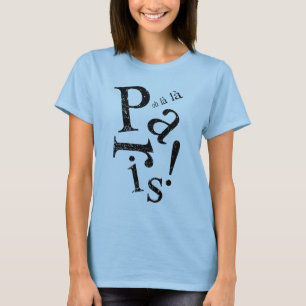 Oh la la Paris T-Shirt