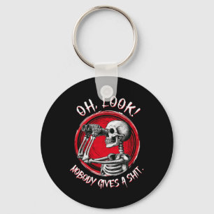 Oh Look Nobody Gives A Funny Halloween Costume Key Ring