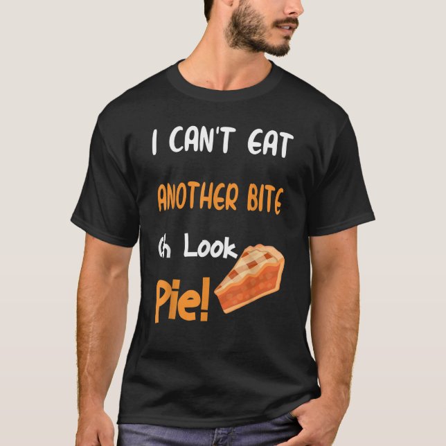 Oh Look Pumpkin Pie Thanksgiving 1 T-Shirt (Front)