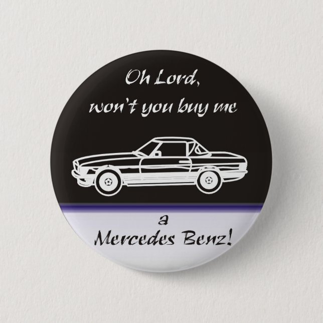 Oh Lord, won't you buy me 6 Cm Round Badge (Front)