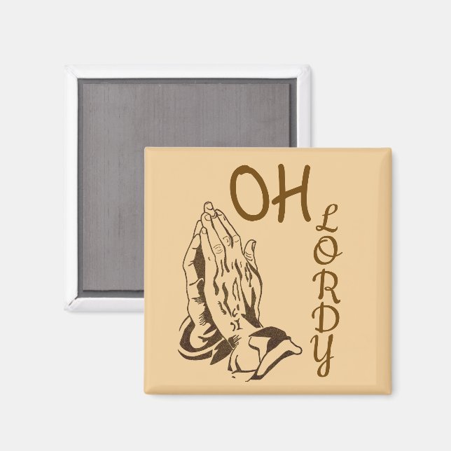Oh Lordy Magnet (Front/Back)