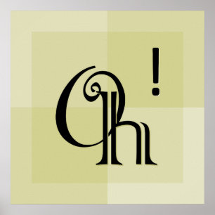 Oh! Modern, Minimalist Expressive Typography Art Poster