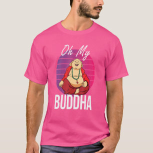 Oh My Buddha Meditate Buddhism Retro T-Shirt