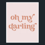Oh My Darling Poster<br><div class="desc">Oh My Darling</div>