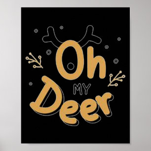 Oh My Deer Poster