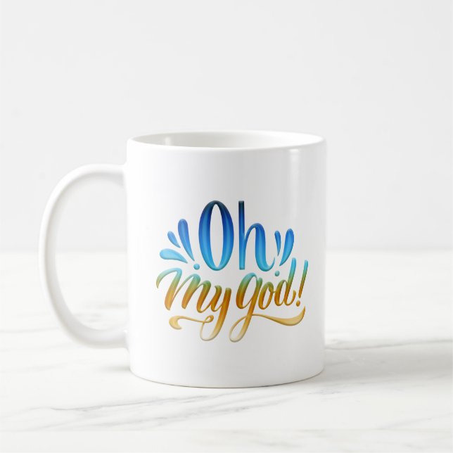 OH MY GOD COFFEE MUG (Left)