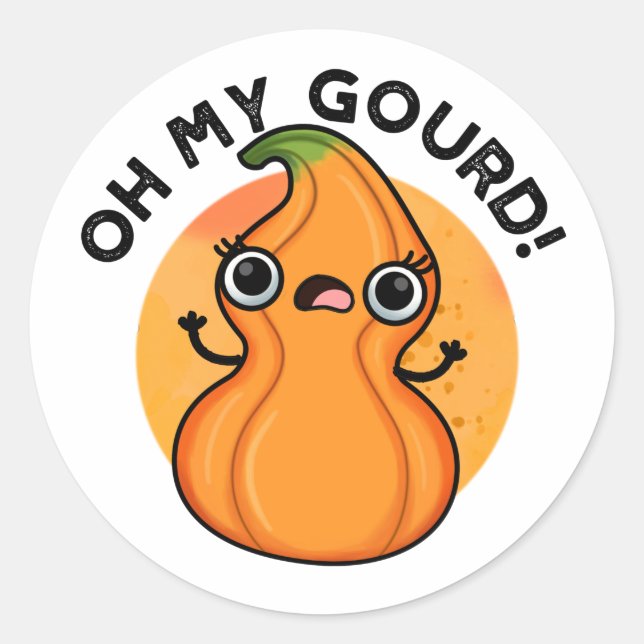 Oh My Gourd Funny Veggie Pun  Classic Round Sticker (Front)