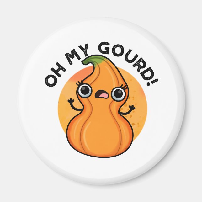 Oh My Gourd Funny Veggie Pun  Magnet (Front)