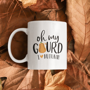 Oh My Gourd I Love Autumn Coffee Mug