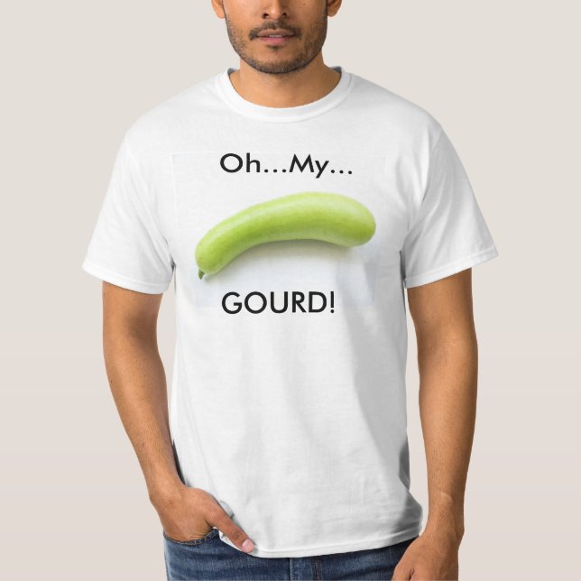 Oh...My...Gourd! T-Shirt (Front)