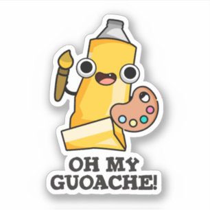 Oh My Guoache Funny Artist Paint Pun 