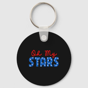 Oh My Stars 4th Of July Independence Memorial Day Key Ring