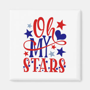 Oh My Stars Fireworks 4th Of July Independence Day Magnet