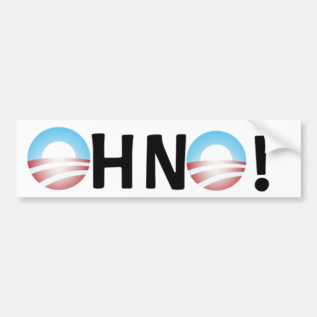Oh No Anti Obama Bumper Sticker (Front)