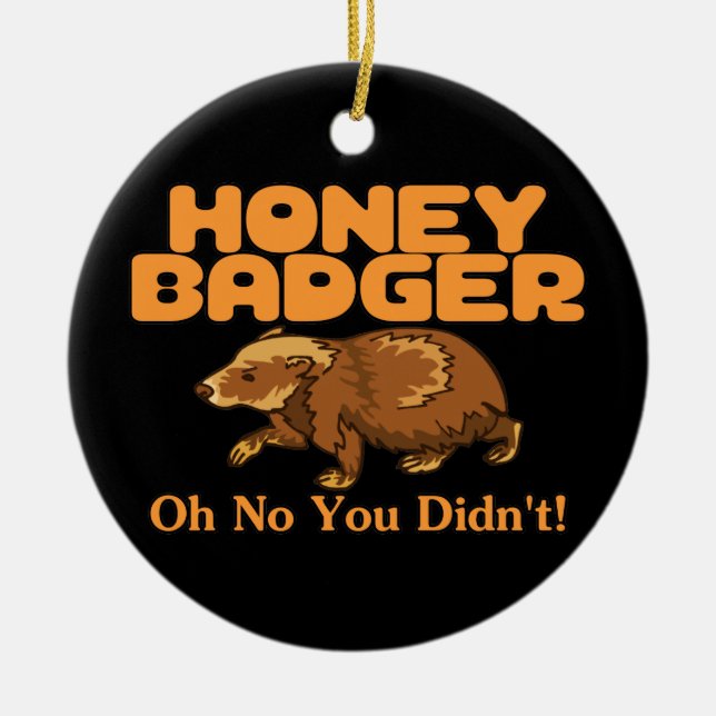 Oh No Honey Badger Ceramic Tree Decoration (Front)