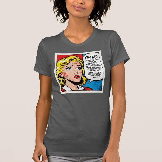 Oh No I Forgot - T-Shirt (Front)