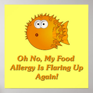 Oh No, My Food Allergy Is Flaring Up Again! Poster