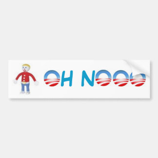 OH NOOOOO BUMPER STICKER