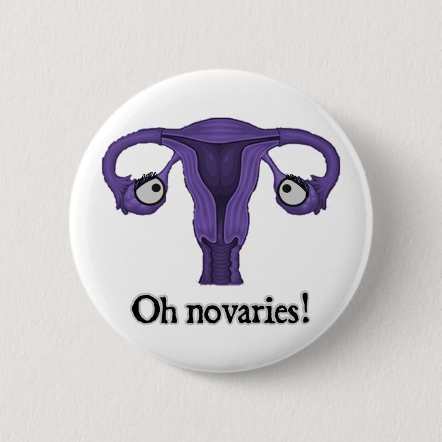 Oh novaries! 6 cm round badge (Front)