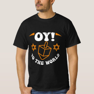 Oh! Oy! To the World T-Shirt