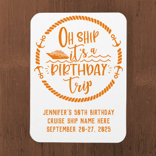 Oh Ship Birthday Trip Cruise Door Magnet