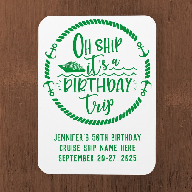 Oh Ship Birthday Trip Cruise Door Magnet (Creator Uploaded)