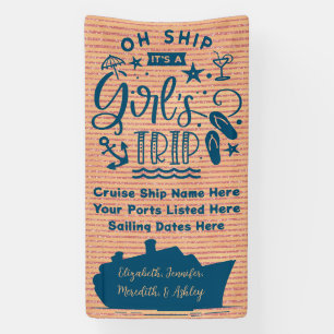 Oh Ship It's a Girl's Trip Cruise Door Banner
