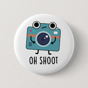 Oh Shoot Funny Photographer Camera Pun 6 Cm Round Badge