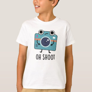 Oh Shoot Funny Photographer Camera Pun T-Shirt