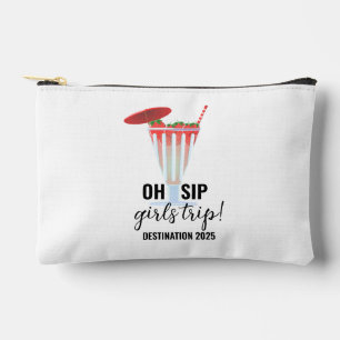 Oh Sip Girls Trip, Girls Trip Bag, Personalised Be Accessory Pouch