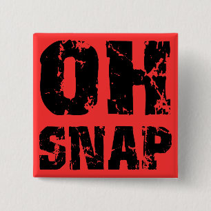 Oh snap 15 cm square badge