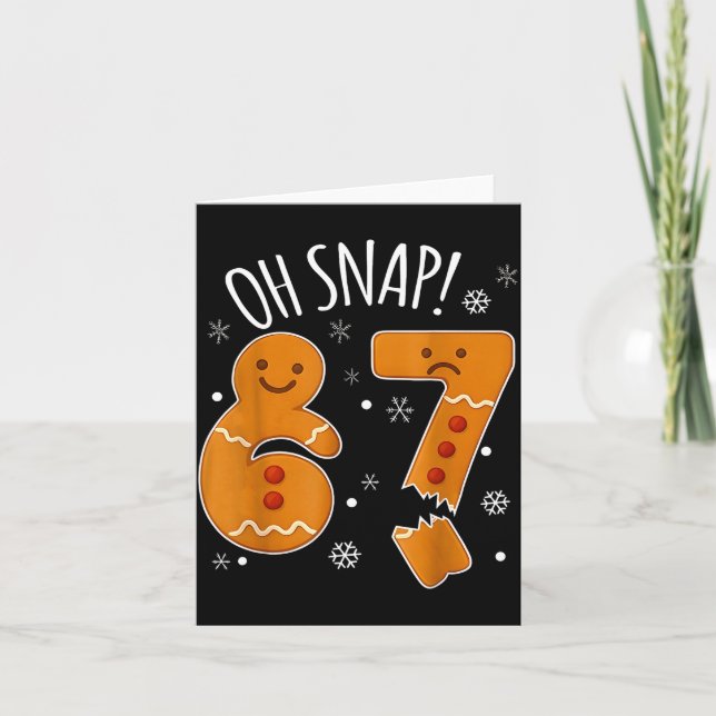 Oh Snap 67 Gingerbread Man Adult Kids Men Women Ch Card (Front)