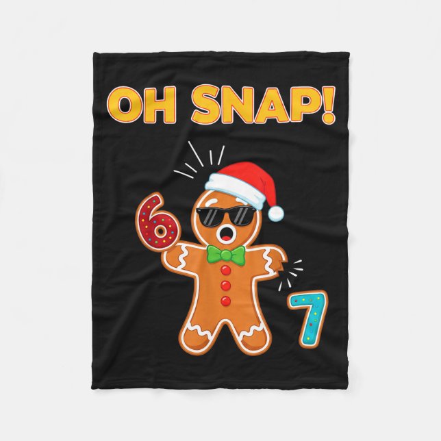 Oh Snap 67 Six Seven Meme Gingerbread Man Funny 67 Fleece Blanket (Front)