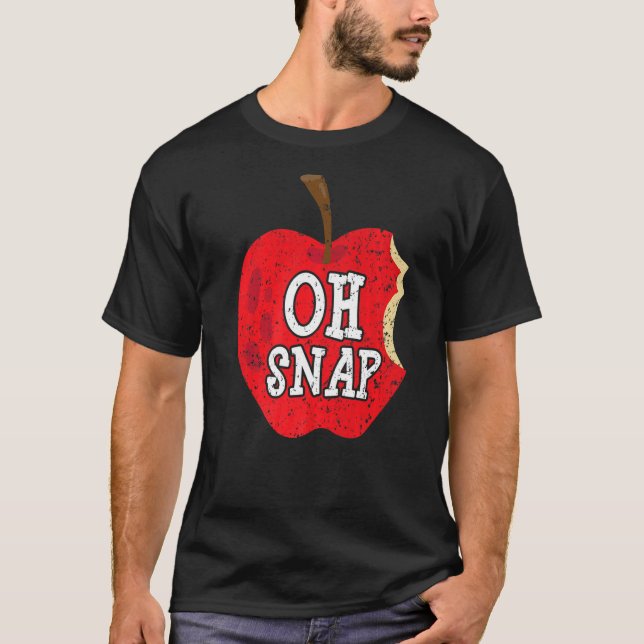 Oh Snap Apple Picking Squad Apple Fruit  Apple T-Shirt (Front)